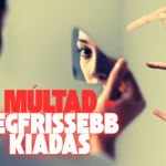 múlt, önismeret, manipuláció